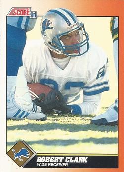 Robert Clark Detroit Lions 1991 Score NFL #438